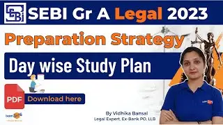 SEBI Grade A Legal 2023 | Preparation Strategy  SEBI Legal Day wise Study Plan | By Vidhika Ma'am