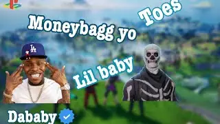 DaBaby Ft. Lil Baby & Moneybagg Yo - TOES [ Fortnite Montage ]