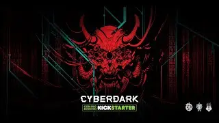 CYBERDARK RPG - Kickstarter Video Trailer