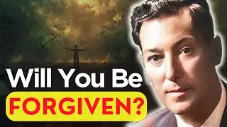 If You Believe In GOD, You Can Forgive Your Own Sin - Neville Goddard