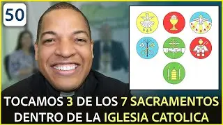 Los 7 sacramentos y porque son importantes | PEREGRINOS PODCAST | EP. 50