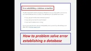 WordPress open করলে error establishing a database connection দেখাচ্ছে || How to solve the problem ||