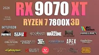 RX 9070 XT + Ryzen 7 7800X3D : Test in 20 Games - RX 9070 XT Gaming