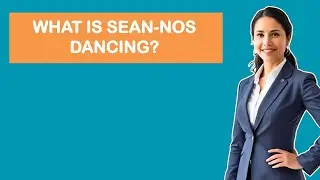 What Is Sean-nos Dancing?