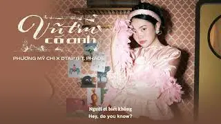 [ENGSUB] Vũ Trụ C&oacute; Anh - Phương Mỹ Chi x DTAP ft. Ph&aacute;o | Lyrics Video