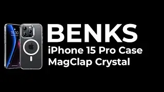 iPhone 15 Pro Case | BENKS | MagClap Crystal
