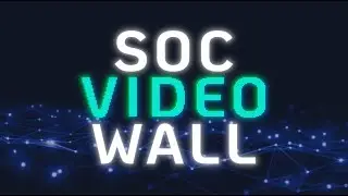 Introducing the Security Operations Center Video Wall