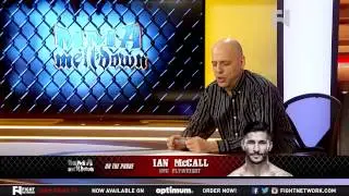 MMA Meltdown with Gabriel Morency - Ian McCall, UFC Stockholm - Part 1