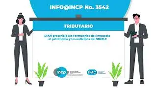 DIAN prescribi&oacute; los formularios del impuesto al patrimonio y los anticipos del SIMPLE    INFO@INCP N