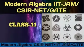 ALGEBRA CSIR- NET JUNE-2019//  (Lecture-11)//General Linear Group /Special Linear Group