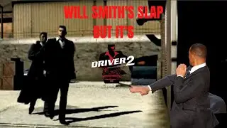 Will Smith's slap but it's Driver 2