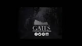 [FREE SNOWGOONS TYPE] Gates (Prod. Memz Beats) *VINNIE PAZ TYPE BEAT*