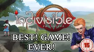 BEST GAME EVER MADE! - Let's Play Indivisible: Prototype Demo (IndieGogo Game)