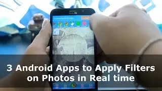 3 Android Apps to Apply Filters on Photos in Real time | Guiding Tech