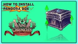 [outdate] How to Install Pandora Box &brvbar; Nine Chronicles