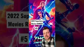 All 7 2022 Comic Book Movies RANKED