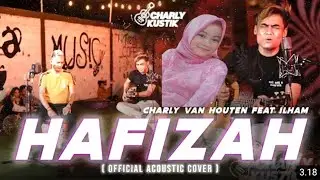 Charly Vht feat Ilham s9mbilan | Hafizah (S9mbilan band)