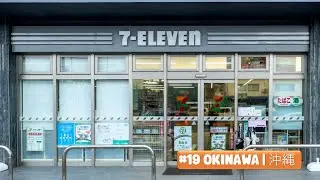 🇯🇵 7-Eleven Japan Discovery — #19 OKINAWA (Tropical Finale)