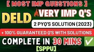 DELD Very IMP Q's + 2023 Past 2 PYQ's Solution  + ALL IMP Questions with Solutions  | SPPU SE |