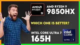 Сравнение AMD Ryzen 9 9850HX и Intel Core Ultra 7 165H