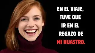 Tuve Que Ir Apretada En El Asiento Trasero… ¡Y Me Senté En El Regazo De Mi Hijastro!