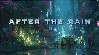 Neon Gardens After Rain &ndash; Futuristic Sci-Fi Ambient Music for Deep Focus & Calm