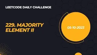 Solving Leetcode Daily Challenge 229. Majority Element II