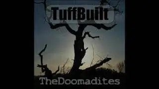 TuffBuilt - The Doomadites