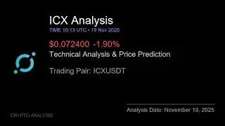 ICX (ICXUSDT) Technical Analysis - Price Prediction & Buy or Sell November 19, 2025