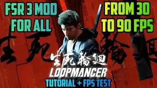 How to install fsr 3 mod in loopmancer amd+nvidia, mod link+guide+fps test
