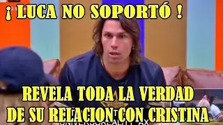 LUCA ONESTINI NO SOPORTÓ LO QUE PASÓ ¡EXPLOTA CON CRISTINA PORTA! LA CASA DE LOS FAMOSOS ALL STAR