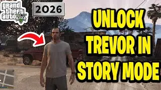 Как разблокировать Тревора &mdash; сюжетный режим GTA 5 &mdash; 2026 год