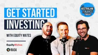 🚀&nbsp;Get Started Investing with Equity Mates and Owen Rask