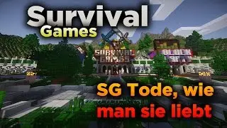 SG Tode, wie man sie liebt - SurvivalGames | spiderfrog3000