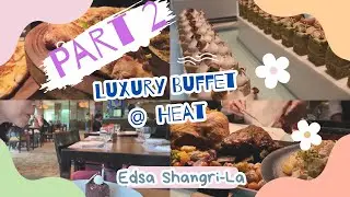 Heat Restaurant Edsa ShangriLa Lunch Buffet Part 2