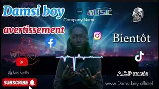 damsi boy avertissement