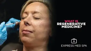 What is Regenerative Medicine? | Express Med Spa