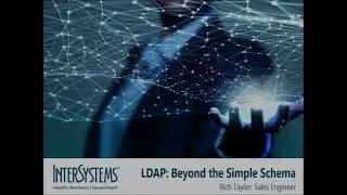 LDAP - Beyond the Simple Schema
