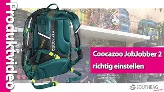 coocazoo Schulrucksack JobJobber2 - richtig am R&uuml;cken einstellen