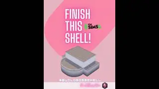 BuildBossShell 1 | Sims 4 Shell Challenge &ndash; Can you finish this build?