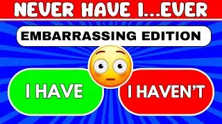 Never Have I Ever... EMBARRASING Edition ✅❌😬 Funny Quiz | QUIZCLUBS