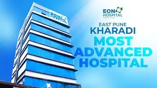 EON Hospital Tour | Advanced Facilities, ICU, OTs & Patient Care in Pune