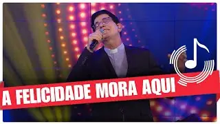 A Felicidade Mora Aqui - Programa REDEVIDA Evangeliza