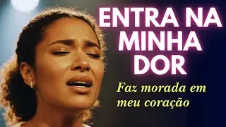 ENTRA NA MINHA DOR (Deus conhece meu coração) Música Gospel – Louvor Gospel inspirado Aline Barros