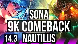SONA & Smolder vs NAUTILUS & Draven (SUP) | Comeback, 700+ games | NA Challenger | 14.3