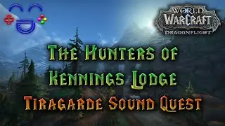 The Hunters of Kennings Lodge - Tiragarde Sound Quest