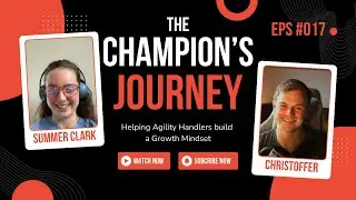Episode 017 - The Champion's Journey - Summer Clark