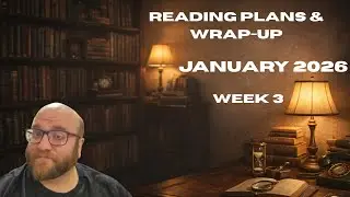 January 2026 Week 3 Plans