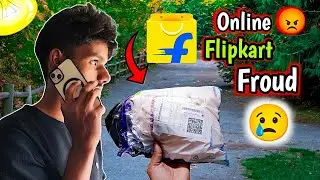 Flipkart Fraud Kar Diya 😡 | Online Shopping Scam | Full Vlogs