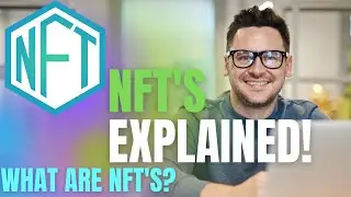 WHAT ARE NFTS?  (NFT'S EXPLAINED EASY)